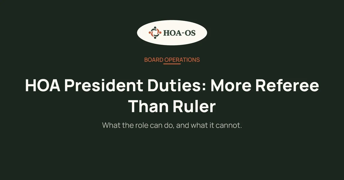 HOA President Duties: More Referee Than Ruler
