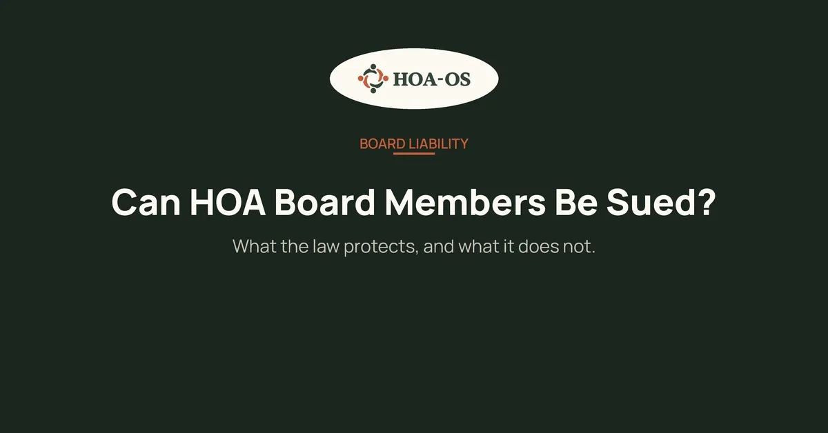 Can HOA Board Members Be Sued? Liability in Plain English