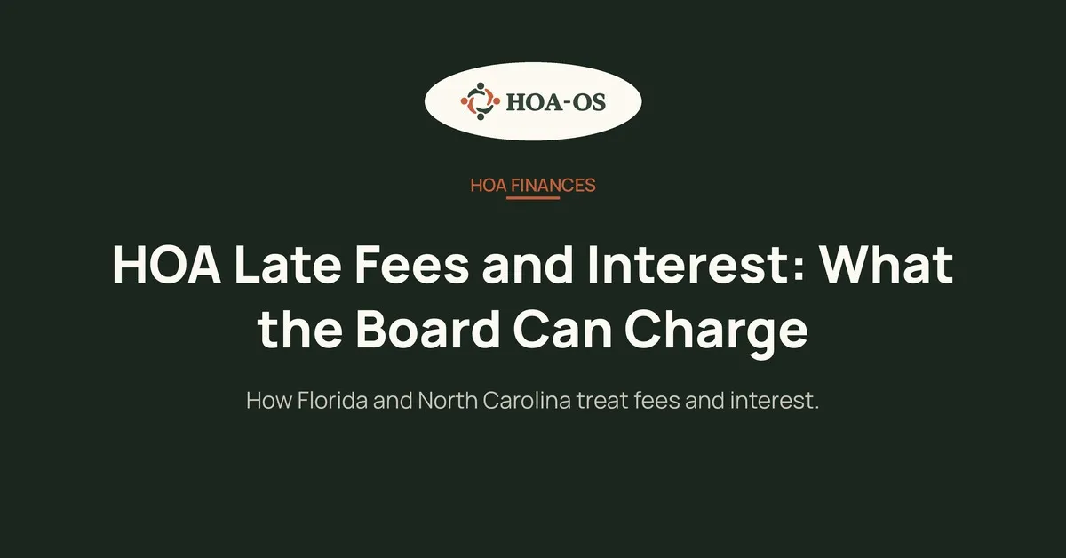HOA Late Fees and Interest: What the Board Can Charge