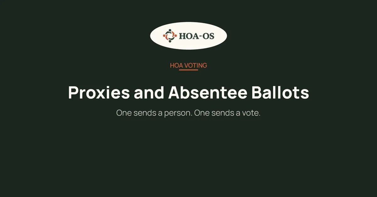 HOA Proxy Votes and Absentee Ballots, Explained