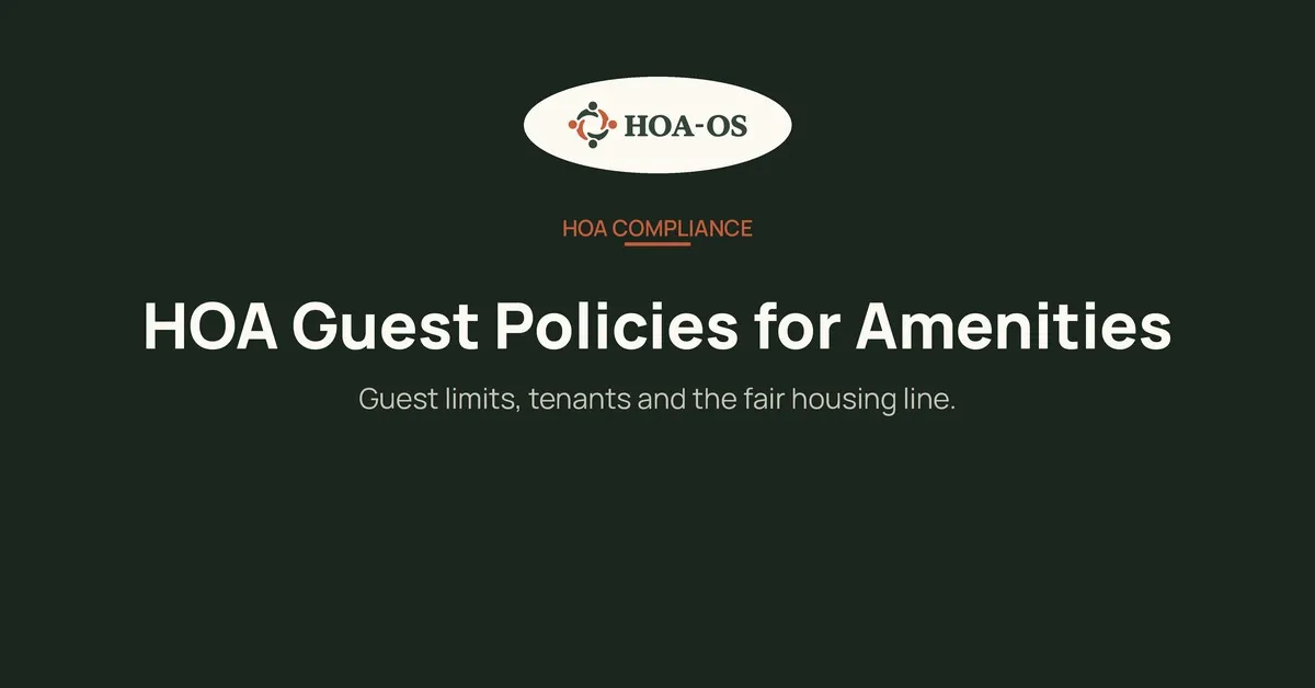 HOA Guest Policies for Amenities