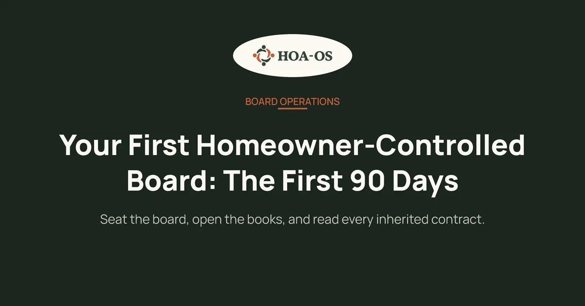 Your First Homeowner-Controlled Board: The First 90 Days