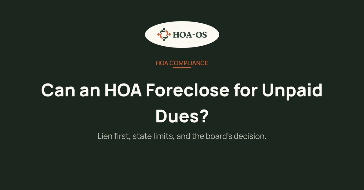 Can an HOA Foreclose for Unpaid Dues?