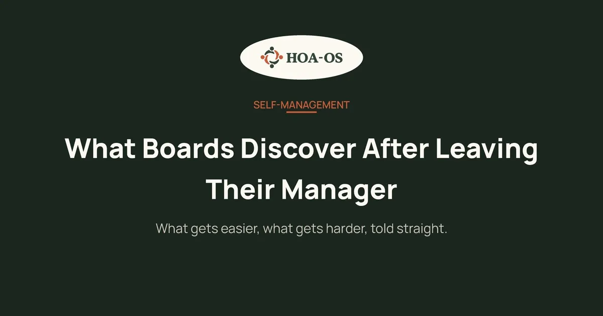 What Boards Discover After Leaving Their Manager