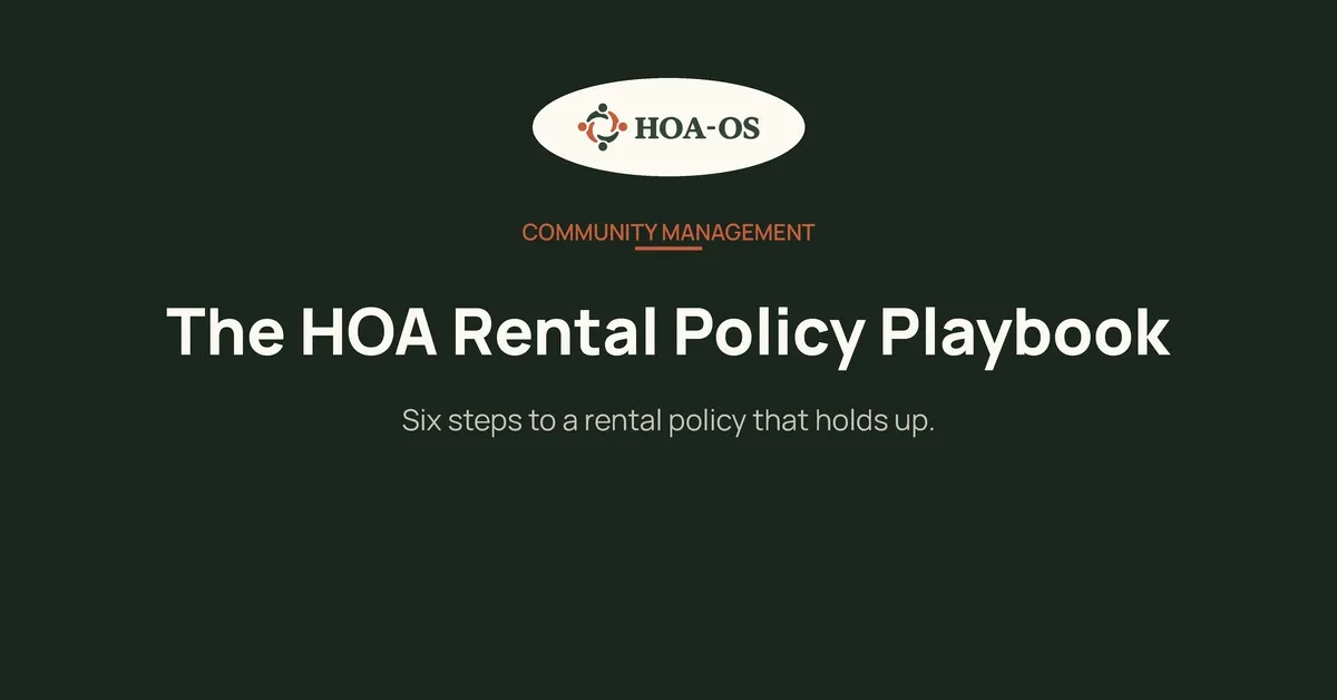 The HOA Rental Policy Playbook