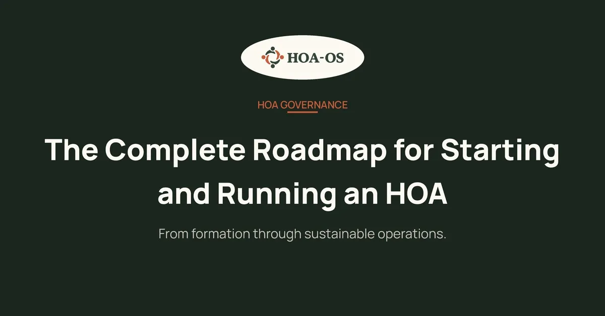 The Complete Roadmap for Starting and Running an HOA From Day One