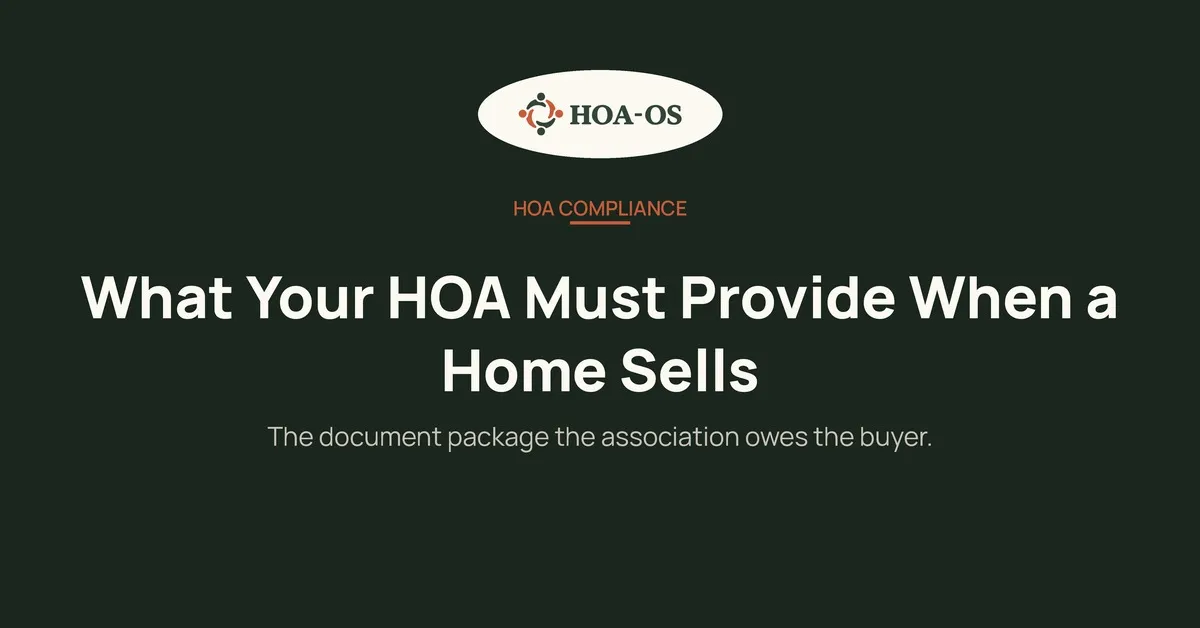 What Your HOA Must Provide When a Home Sells
