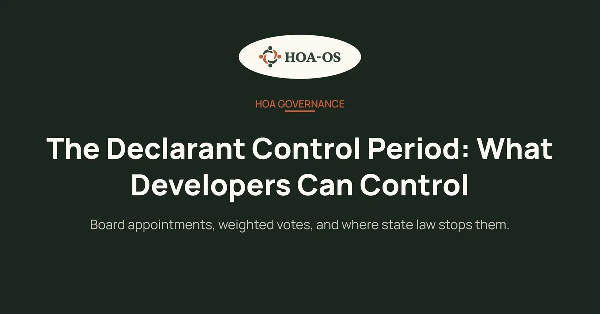 The Declarant Control Period: What Developers Can Control