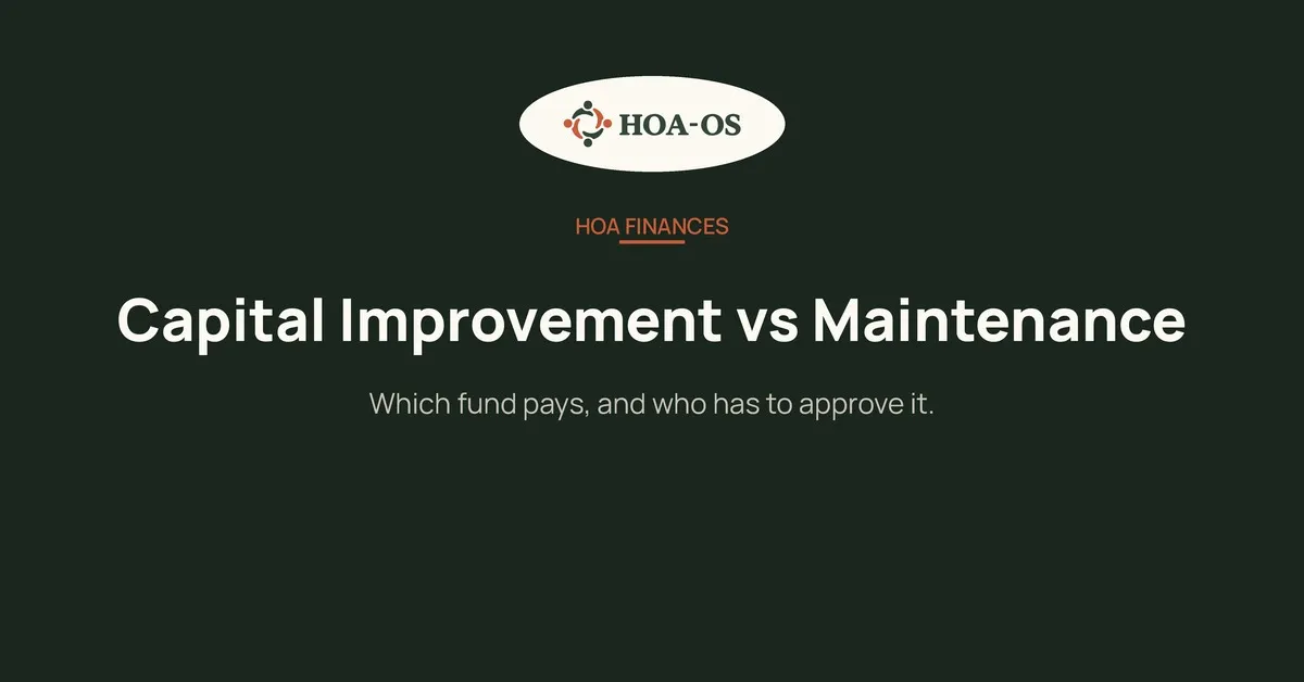 Capital Improvement vs Maintenance: Which Fund Pays?