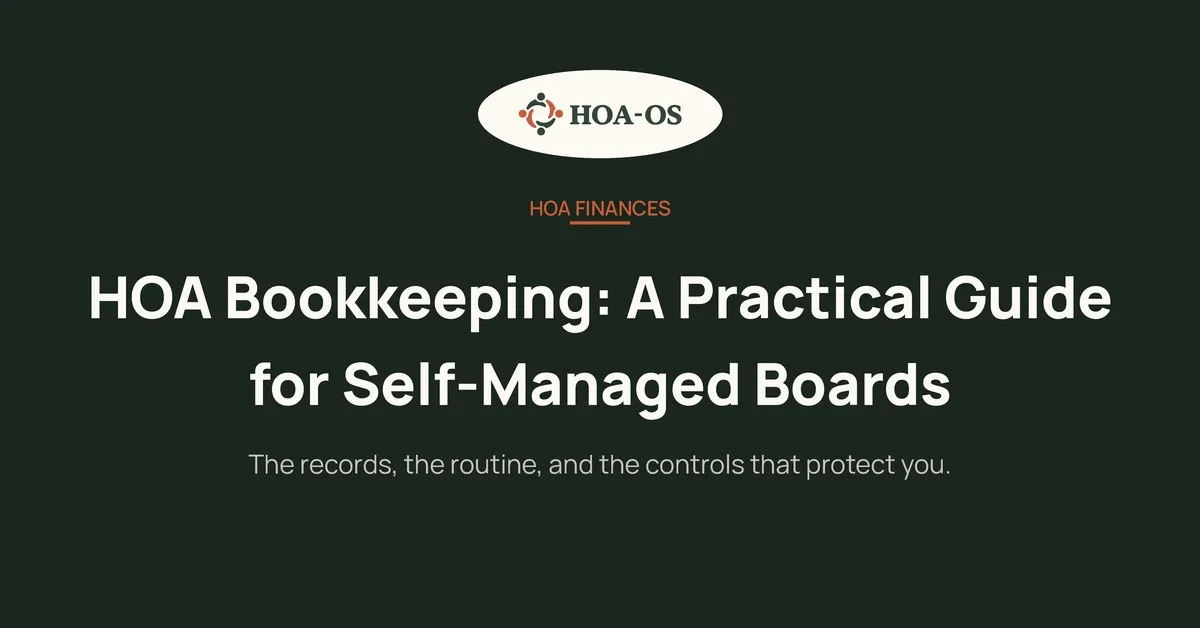 HOA Bookkeeping: A Practical Guide for Self-Managed Boards