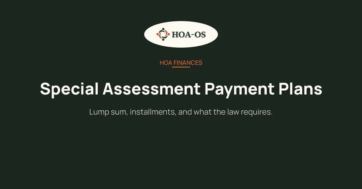 HOA Special Assessment Payment Plans: What Actually Works