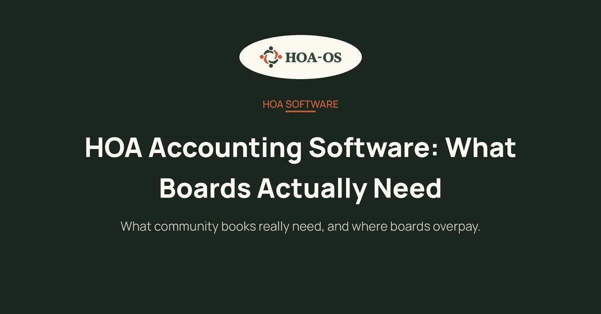 HOA Accounting Software: What Boards Actually Need