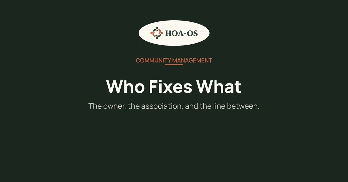 HOA Maintenance Responsibilities: Who Fixes What