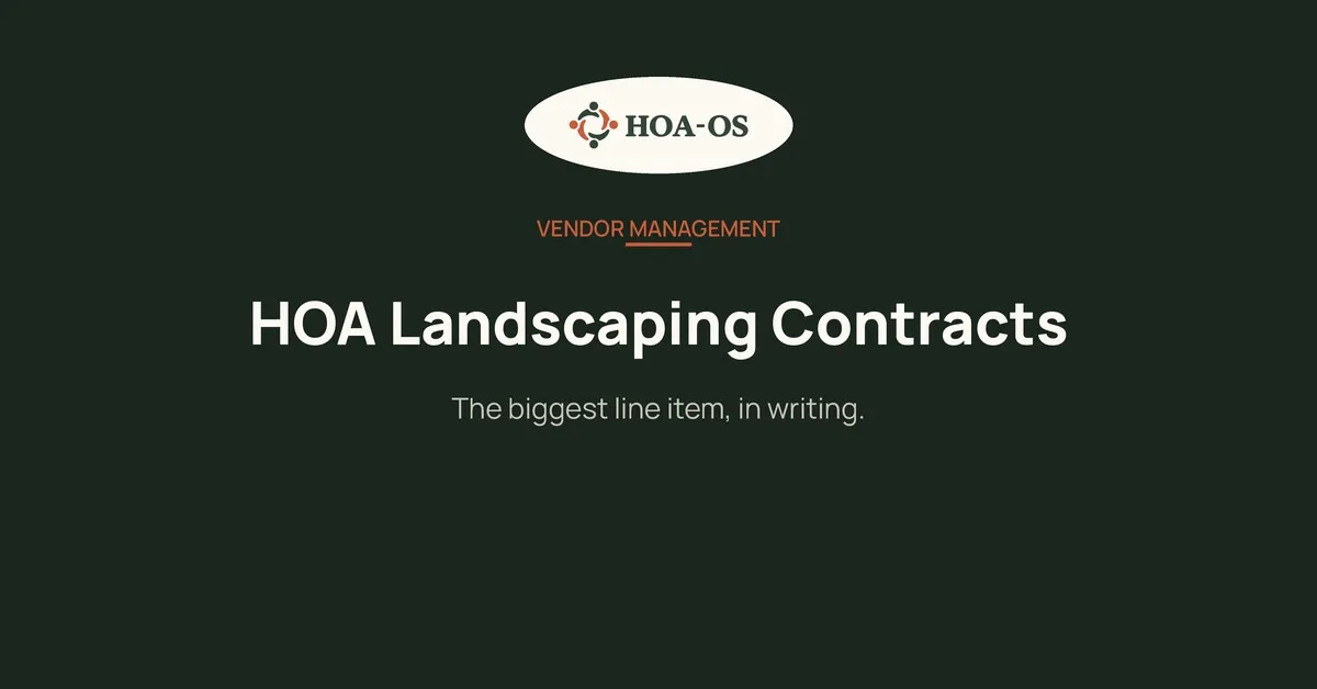 HOA Landscaping Contracts: Your Biggest Line Item