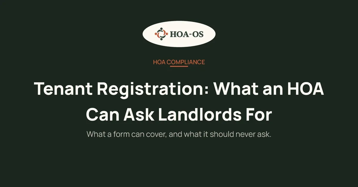 Tenant Registration: What an HOA Can Ask Landlords For