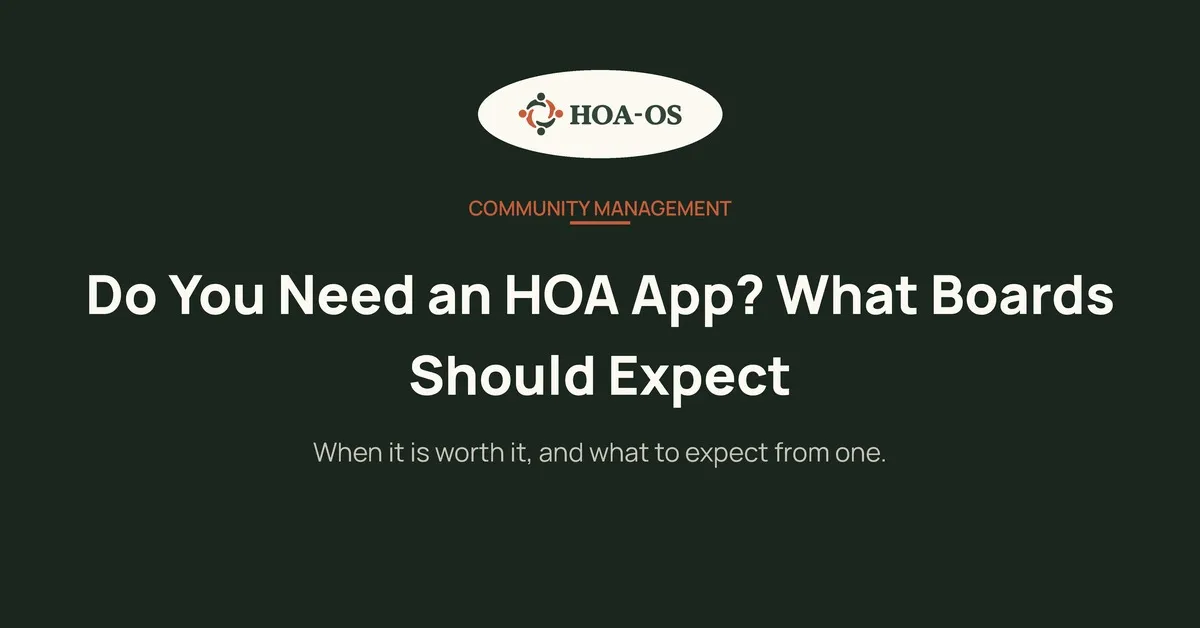 Do You Need an HOA App? What Boards Should Expect