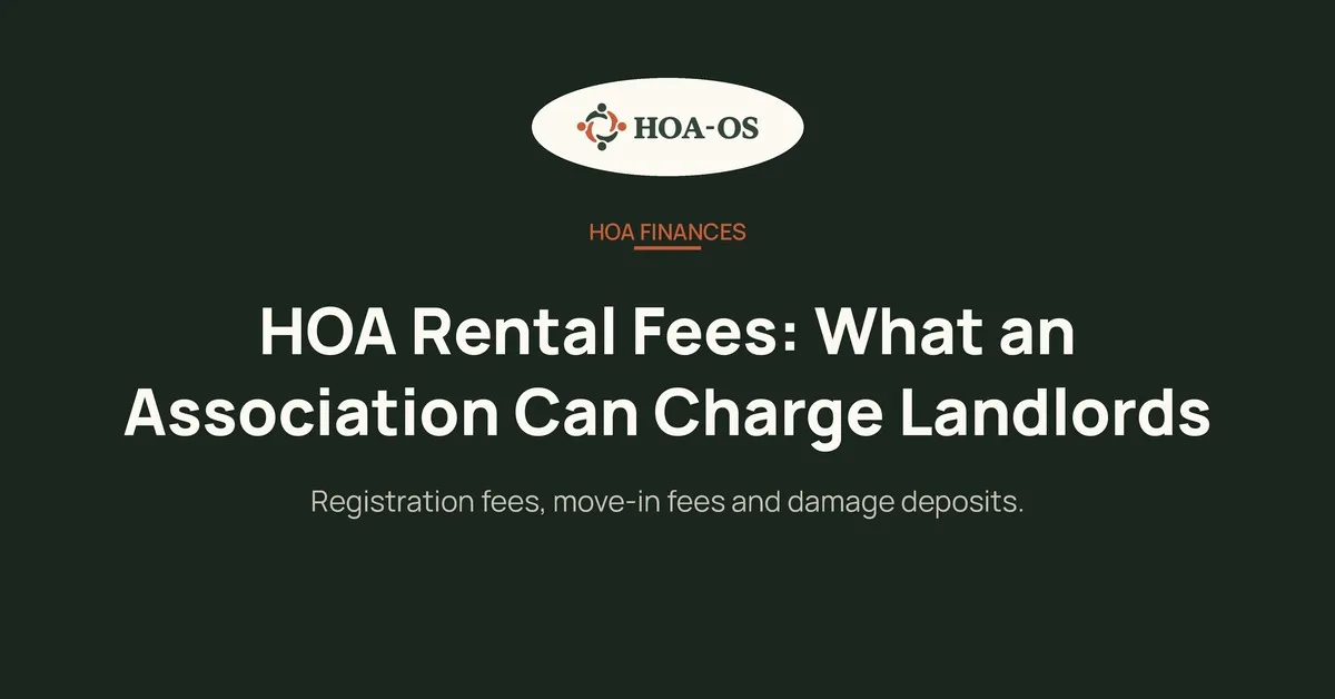 HOA Rental Fees: What an Association Can Charge Landlords
