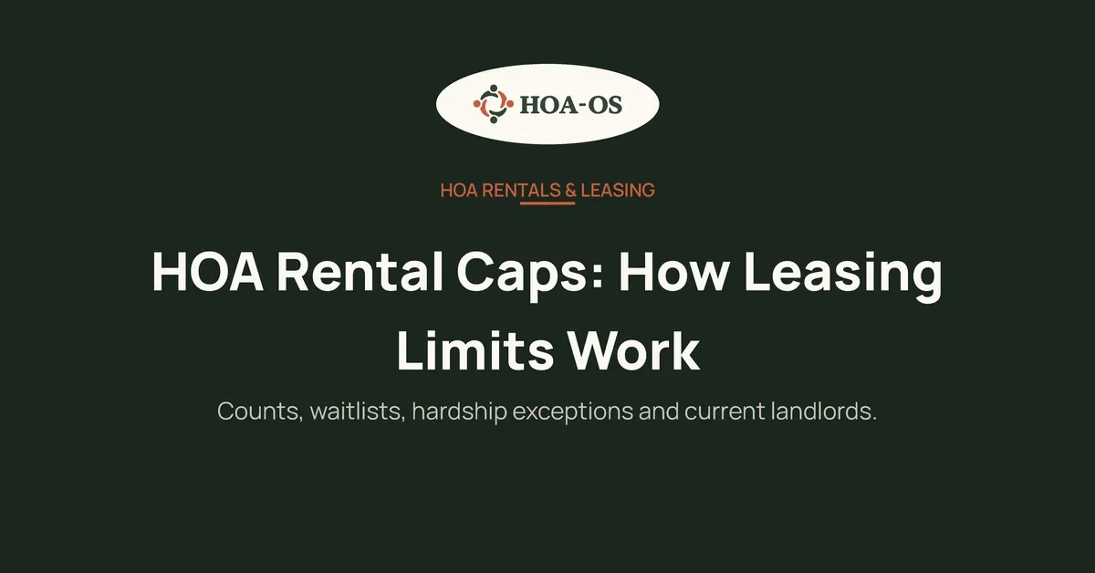 HOA Rental Caps: How Leasing Limits Work