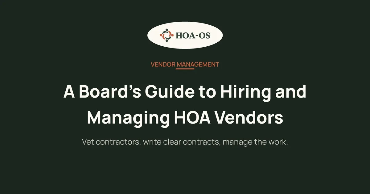 A Board's Guide to Hiring and Managing HOA Vendors