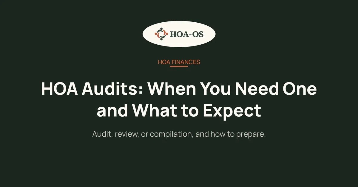 HOA Audits: When Your Board Needs One and What to Expect